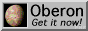 <b>Oberon</b> - Get it now!